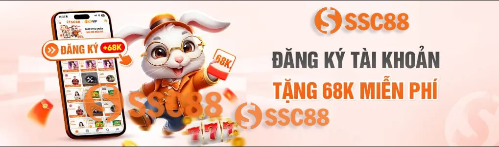 SSC88 NHẬN NGAY 68K KHI TẢI APP